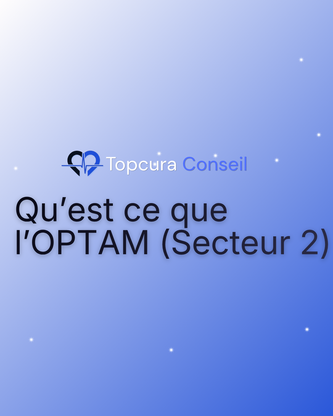 Maîtriser l'OPTAM en Centre de Santé : Guide Stratégique pour le Secteur 2